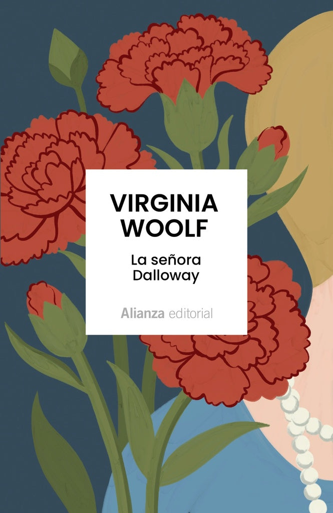 LA SEÑORA DALLOWAY | VIRGINIA WOOLF
