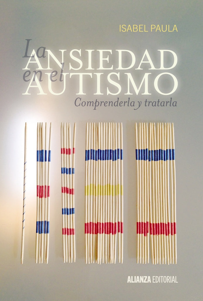 ANSIEDAD EN EL AUTISMO,LA | ISABEL PAULA