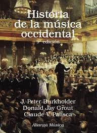 HISTORIA DE LA MUSICA OCCIDENTAL | J PETER/GROUT DONALD JAY/P BURKHOLDER