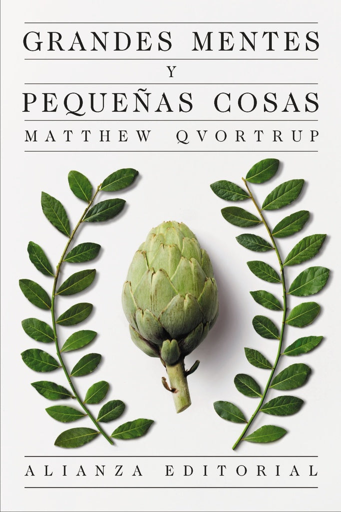 GRANDES MENTES Y PEQUEÑAS COSAS | MATTHEW QVORTRUP
