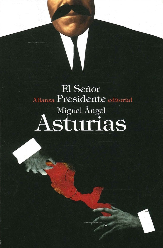 SEÑOR PRESIDENTE,EL BOL | MIGUEL ANGEL ASTURIAS