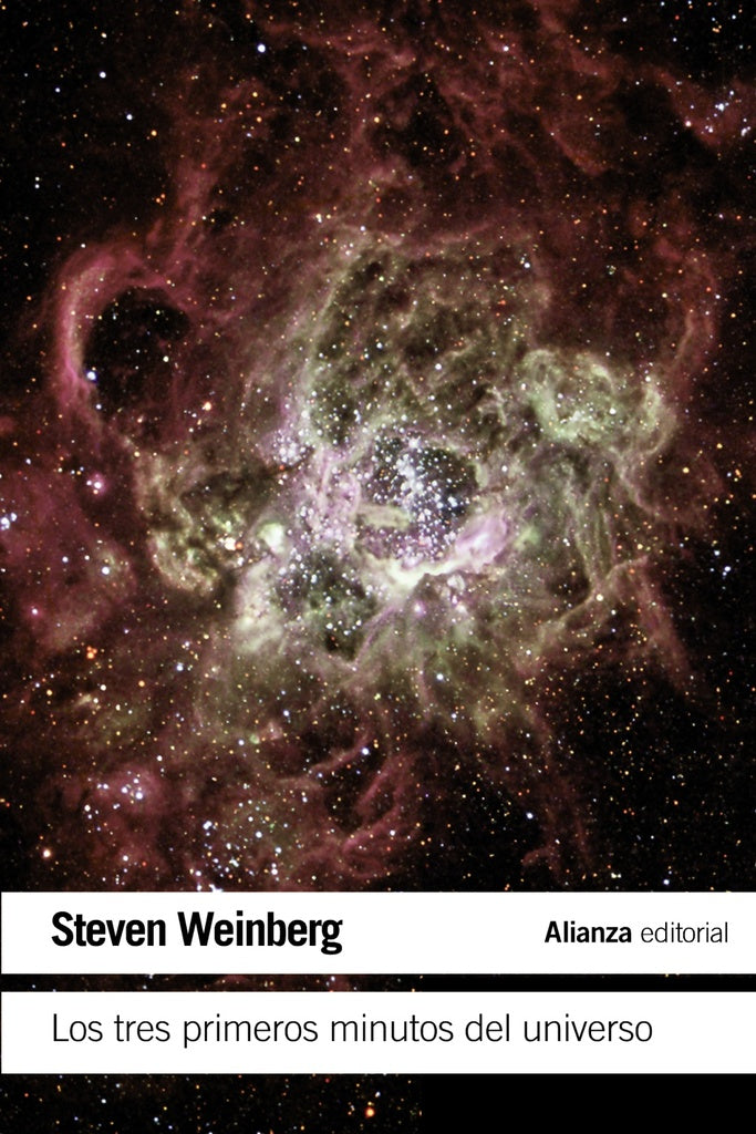 TRES PRIMEROS MINUTOS DEL UNIVERSO,LOS | STEVEN WEINBERG
