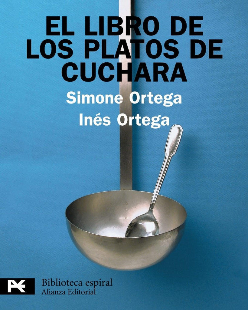 LIBRO DE LOS PLATOS DE CUCHARA,EL | INES/ORTEGA SIMONE ORTEGA