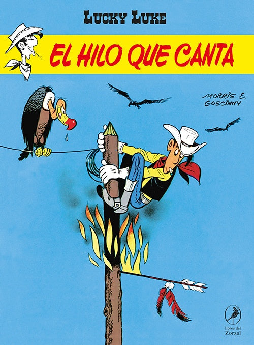 El hilo que canta. Lucky Luke 38 | MORRIS/ GOSCINNY