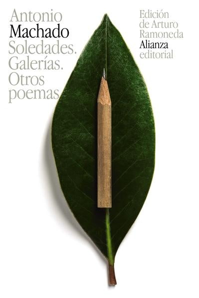 SOLEDADES GALERIAS OTROS POEMAS | ANTONIO MACHADO