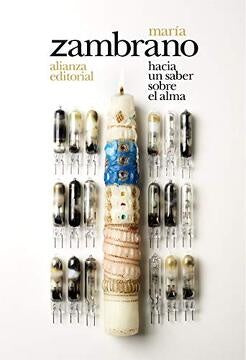 HACIA UN SABER SOBRE EL ALMA | MARIA ZAMBRANO