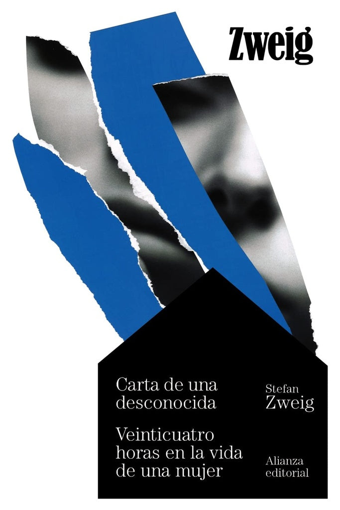 CARTA DE UNA DESCONOCIDA VEINTICUATRO HORAS EN LA VIDA DE U | STEFAN ZWEIG
