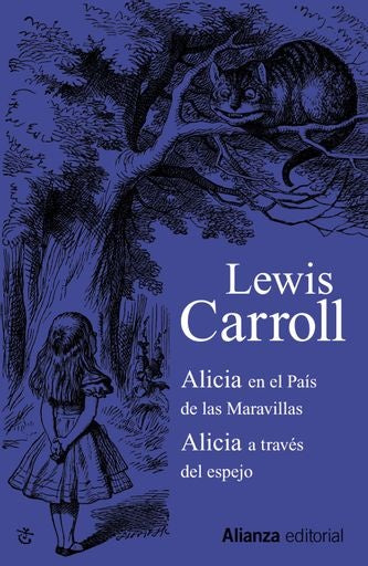 ALICIA EN EL PAIS DE LAS MARAVILLAS ALICIA A TRAVES DEL ESP | LEWIS/ LACOMBE BENJAMIN CARROLL
