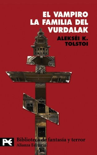 VAMPIRO LA FAMILIA DEL VURDALAK | ALEXEI K TOLSTOI