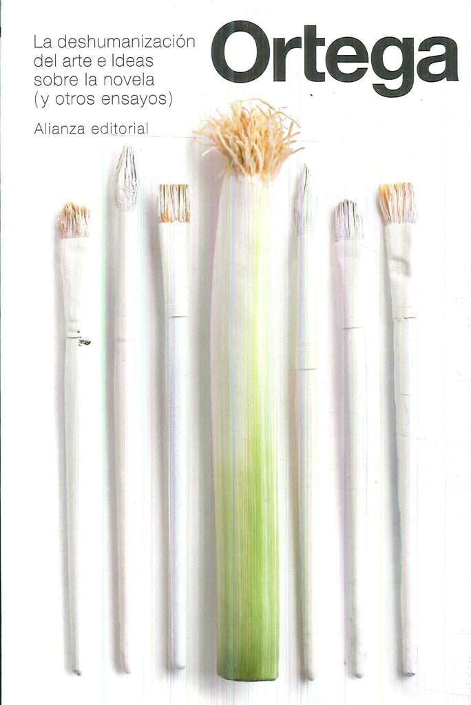 DESHUMANIZACION DEL ARTE E IDEAS SOBRE LA NOVELA Y OTROS ENS | Victoria; Ortega y Gasset José Ocampo