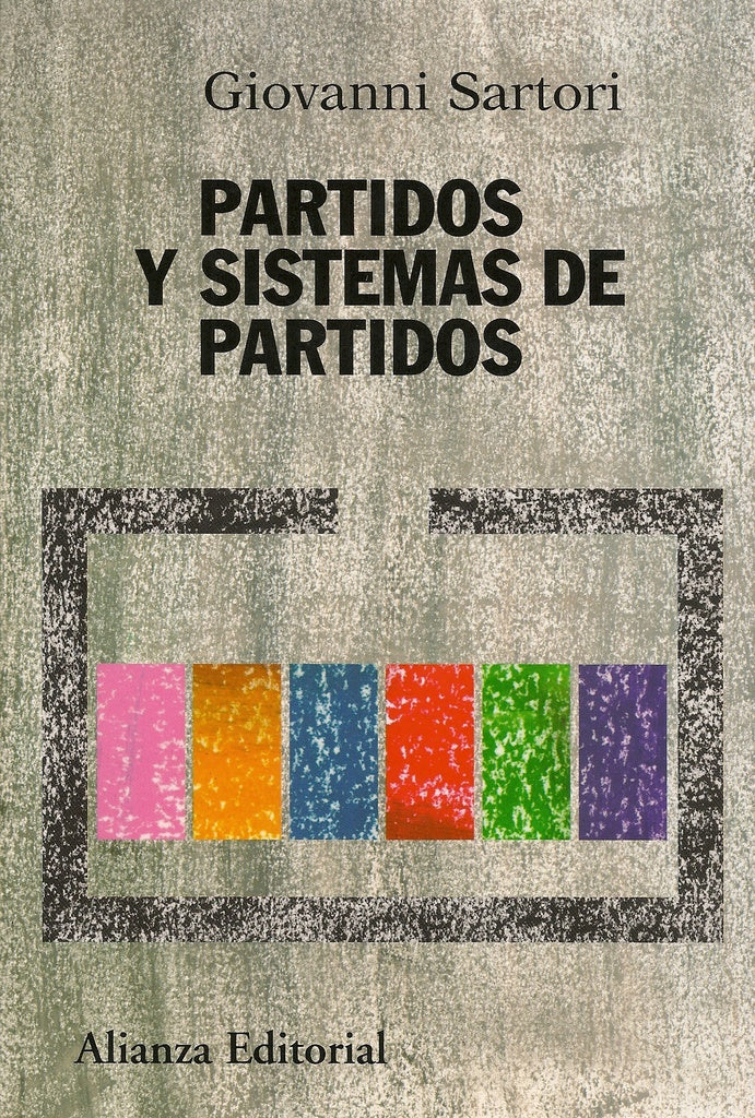 PARTIDOS Y SISTEMAS DE PARTIDOS 1 | G SARTORI