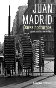 BARES NOCTURNOS | JUAN MADRID