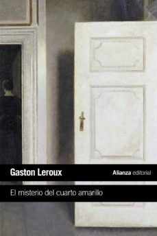MISTERIO DEL CUARTO AMARILLO,EL ALIANZA BOLSILLO | Gastón Leroux