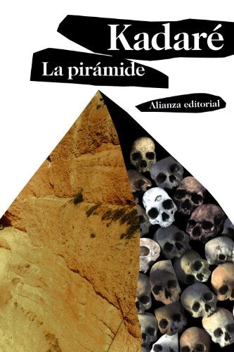 PIRAMIDE,LA | ISMAIL KADARE
