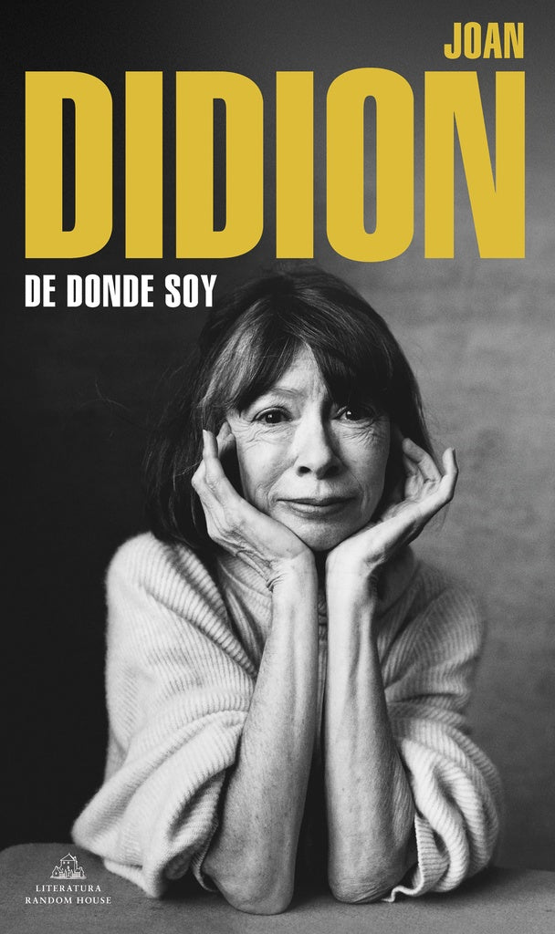 De dónde soy | JOAN DIDION