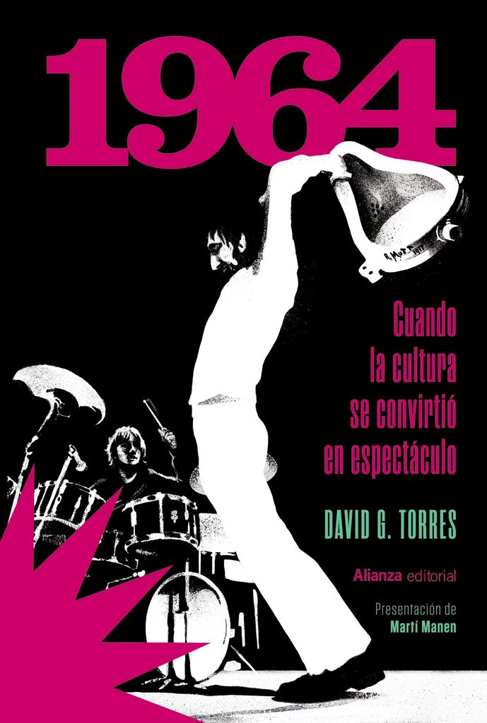 1964 CUANDO LA CULTURA SE CONVIRTIO EN ESPECTACULO | TORRES DAVID G