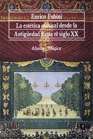 ESTETICA MUSICAL DESDE LA ANTIGUEDAD HASTA SIGLO XX | E FUBINI