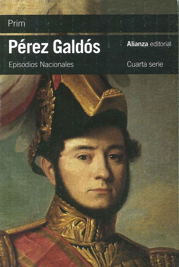 PRIM | Benito Pérez Galdós
