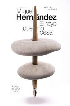 RAYO QUE NO CESA,EL | MIGUEL ANGEL HERNANDEZ