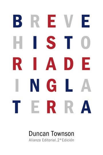 BREVE HISTORIA DE INGLATERRA | DUNCAN TOWNSON