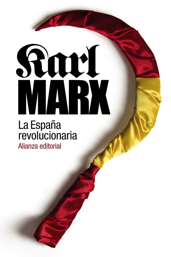 ESPAÑA REVOLUCIONARIA,LA | MARX KARL Y ENGELS FRIEDRICH