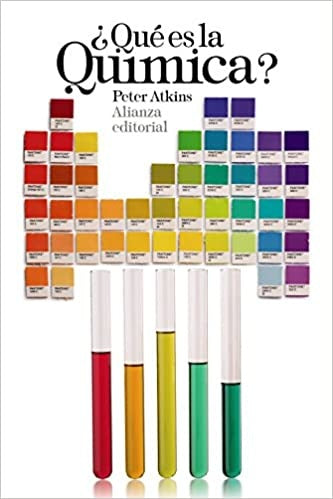 QUE ES LA QUIMICA | PETER ATKINS