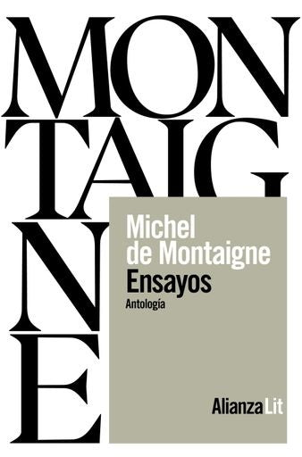 ENSAYOS UNA ANTOLOGIA | Michel de Montaigne