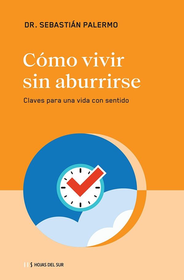 CÓMO VIVIR SIN ABURRIRSE | SEBASTIAN PALERMO