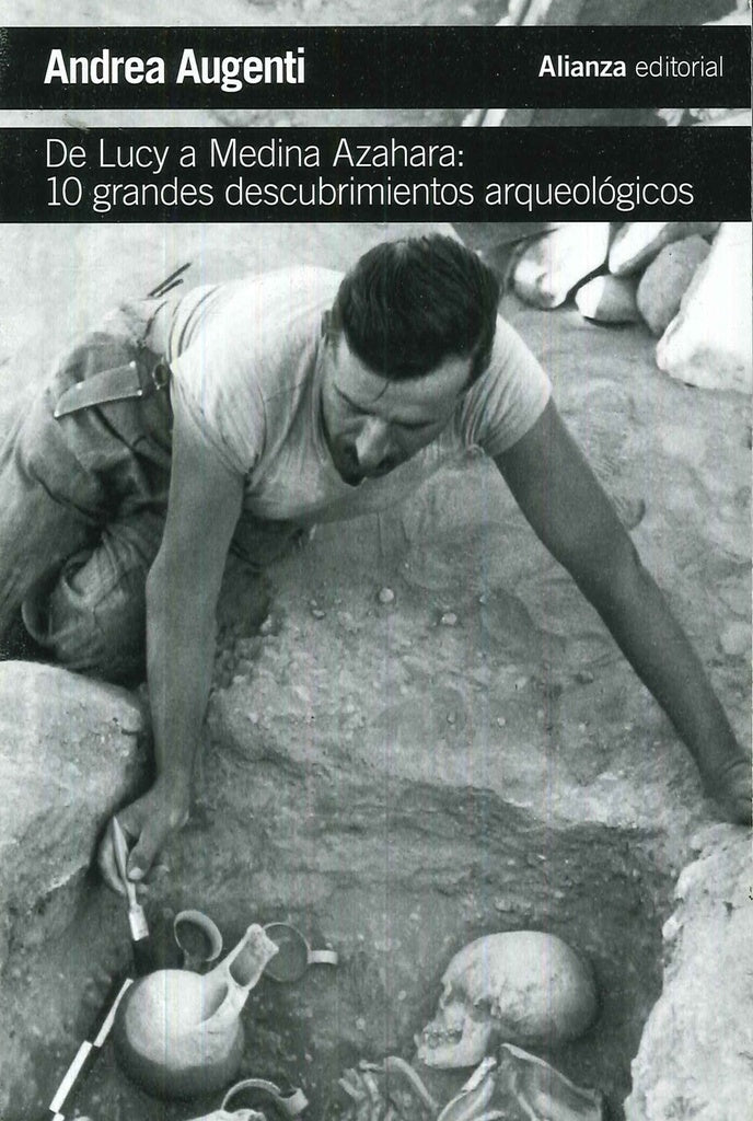 DE LUCY A MEDINA AZAHARA 10 GRANDES DESCUBRIMIENTOS ARQUEO | ANDREA AUGENTI