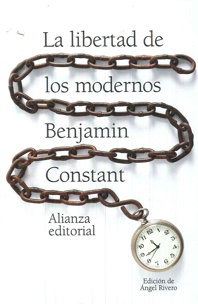 LIBERTAD DE LOS MODERNOS,LA | BENJAMIN CONSTANT