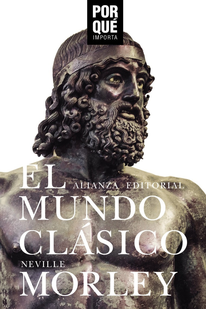 MUNDO CLASICO POR QUE IMPORTA,EL | NEVILLE MORLEY