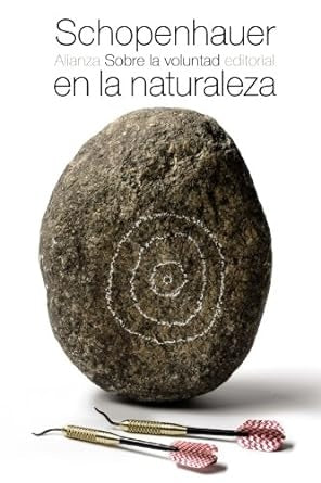 SOBRE LA VOLUNTAD EN LA NATURALEZA | Arthur Schopenhauer