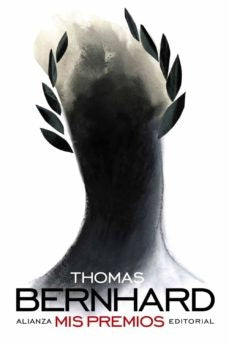 MIS PREMIOS | THOMAS BERNHARD