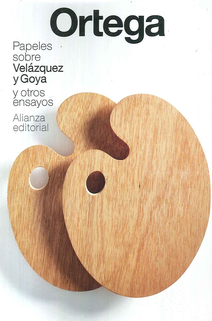 PAPELES SOBRE VELAZQUEZ Y GOYA | Victoria; Ortega y Gasset José Ocampo