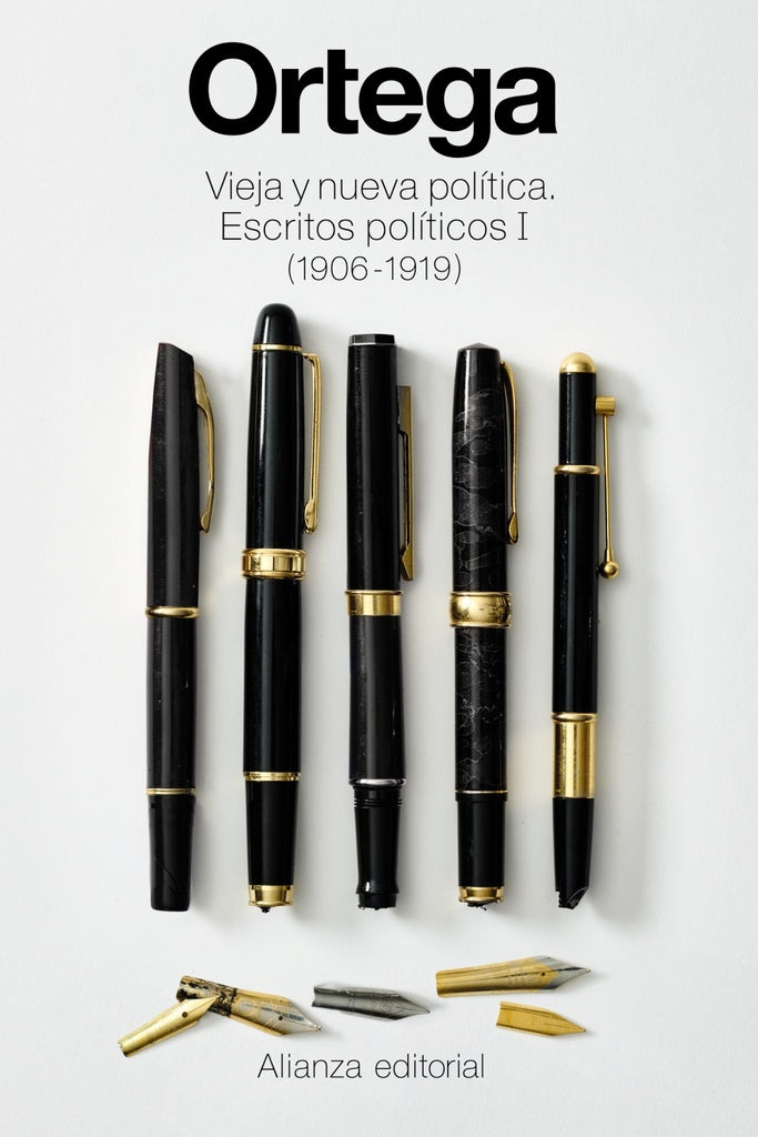 VIEJA Y NUEVA POLITICA ESCRITOS POLITICOS I (1906 -1919) | Victoria; Ortega y Gasset José Ocampo