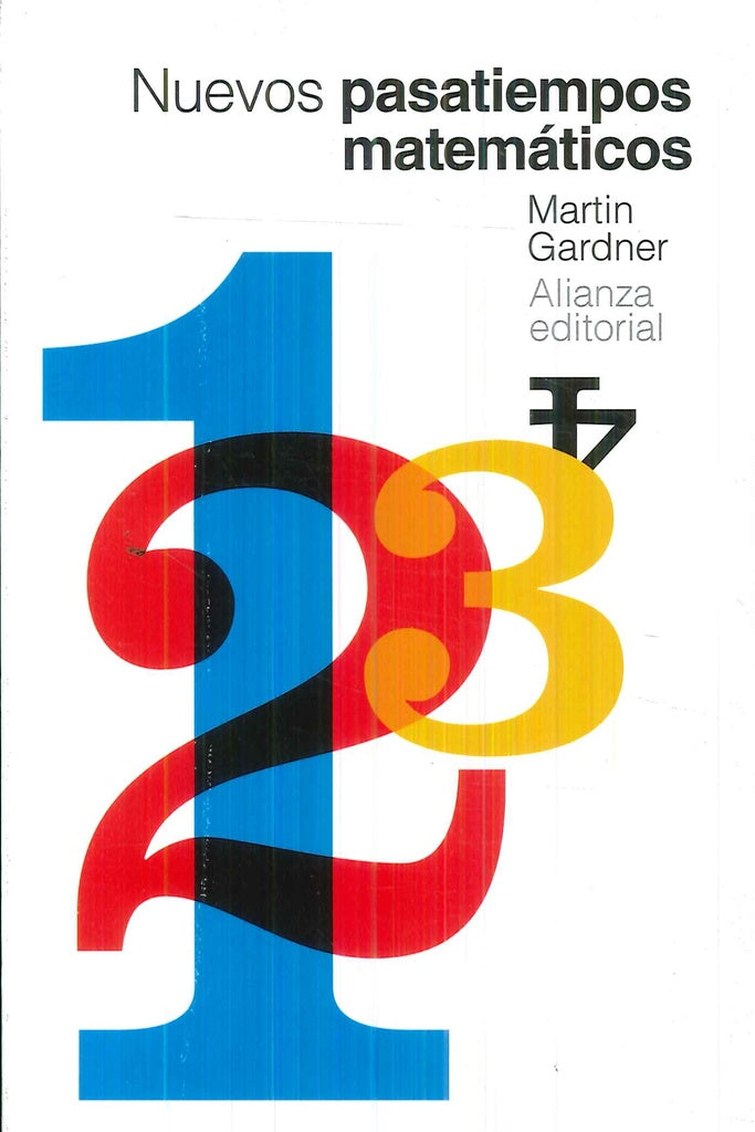 NUEVOS PASATIEMPOS MATEMATICOS | MARTIN GARDNER
