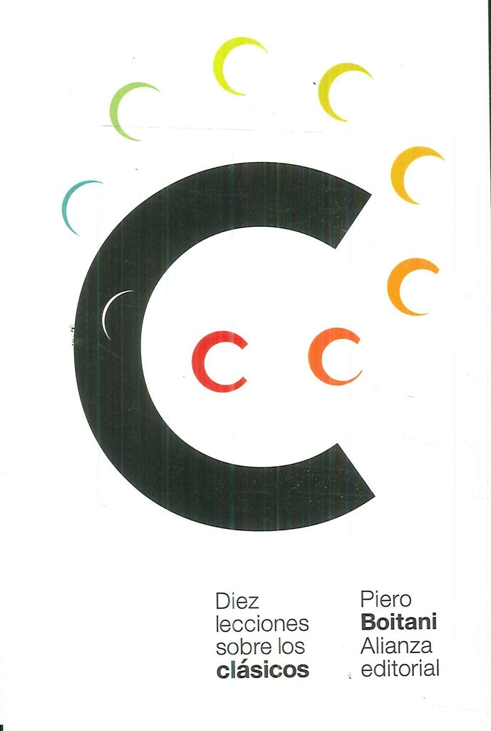 DIEZ LECCIONES SOBRE CLASICOS | PIERO BOITANI