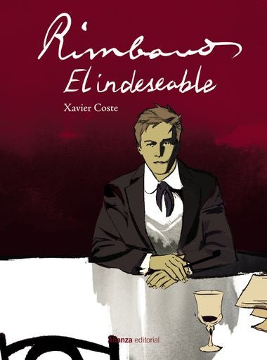 RIMBAUD,EL INDESEABLE COMIC | COSTE XAVIER