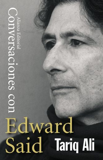 CONVERSACIONES CON EDWARD SAID | ALITARIQ/SAIDEDWARD W