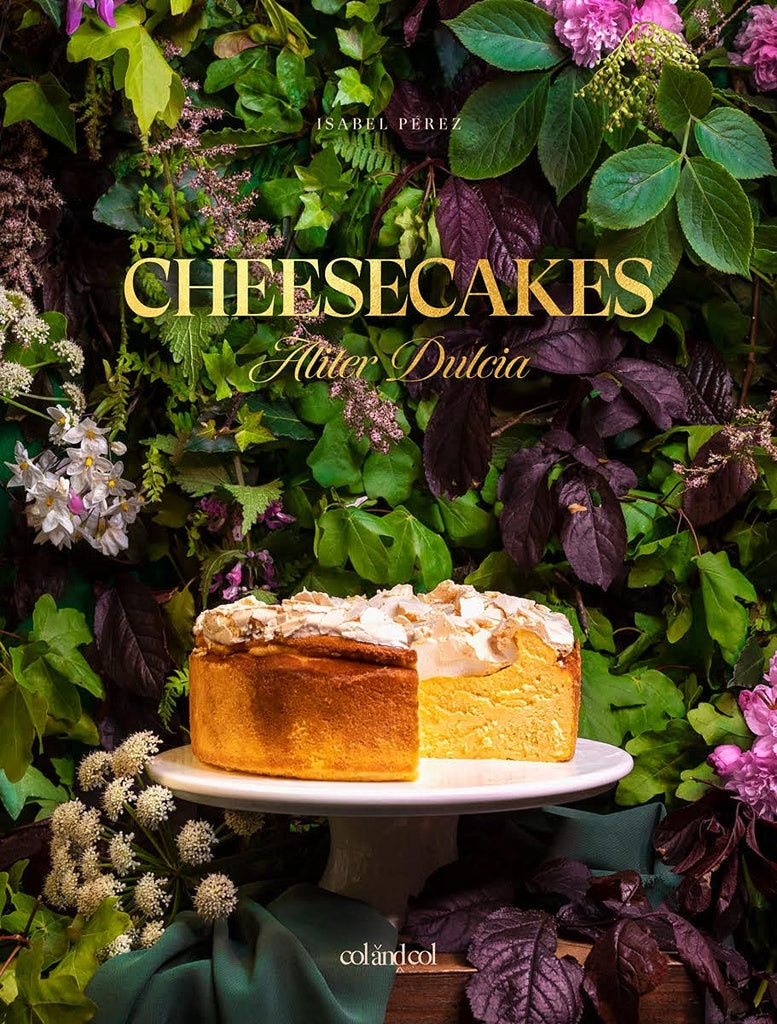 Cheesecakes. Aliter Dulcia | Isabel Pérez
