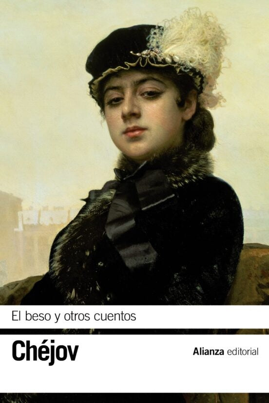 BESO Y OTROS CUENTOS,EL | ANTON P. CHEJOV