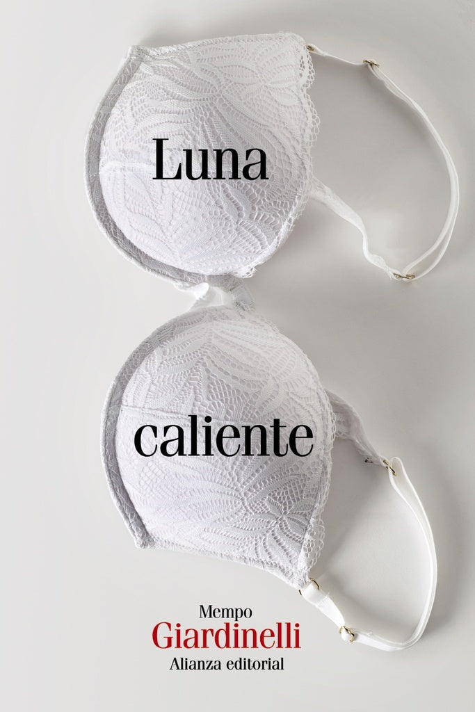 LUNA CALIENTE | MEMPO GIARDINELLI