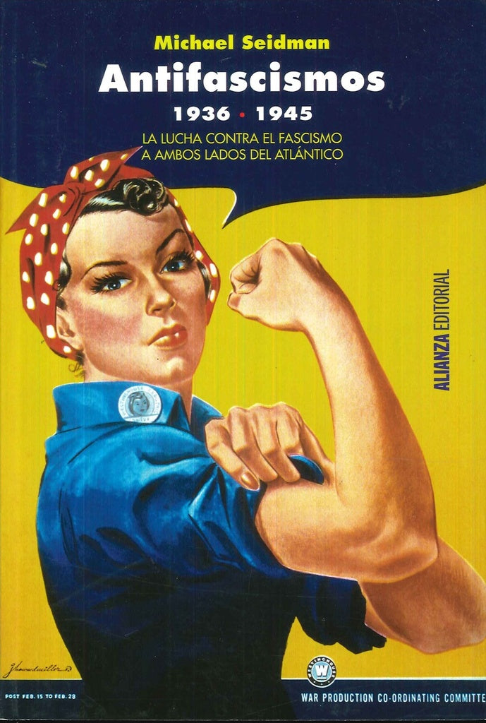 ANTIFASCISMOS 1936-1945 | SEIDMANMICHAEL