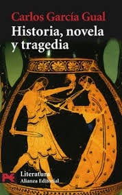 HISTORIA NOVELA Y TRAGEDIA | GARCIA GUALCARLOS