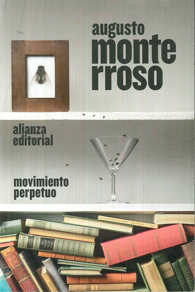 MOVIMIENTO PERPETUO | MONTERROSO AUGUSTO