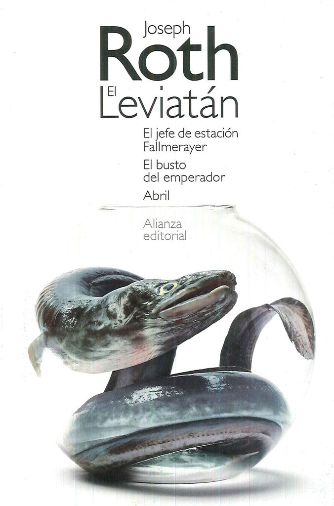 LEVIATAN EL JEFE DE ESTACION FALLMERAY,EL | ROTH JOSEPH
