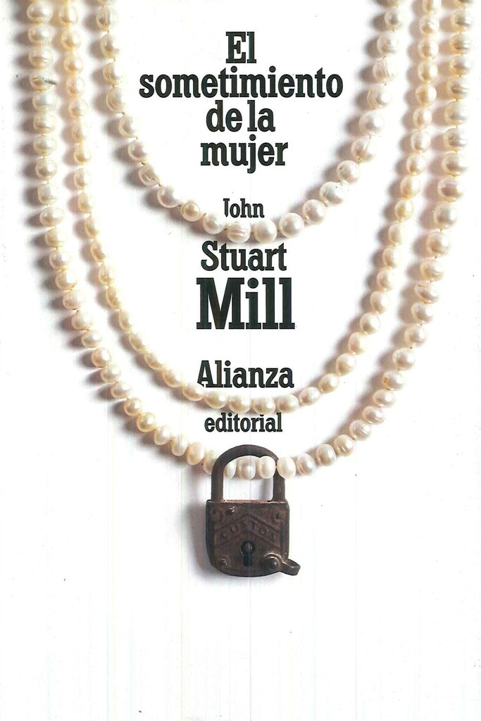 EL SOMETIMIENTO DE LA MUJER | MILL JOHN STUART