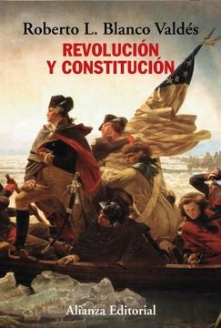 REVOLUCION Y CONSTITUCION | BLANCO VALDES ROBERTO L