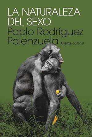 LA NATURALEZA DEL SEXO | RODRIGUEZ PALENZUELA PABLO
