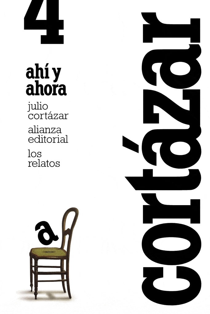 RELATOS 4 AHI Y AHORA,LOS | CORTAZARJULIO